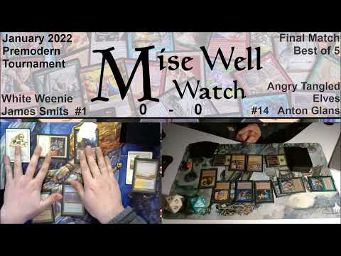 January 2022 Premodern Monthly - Final Match - White Weenie vs Angry Tangled Elves