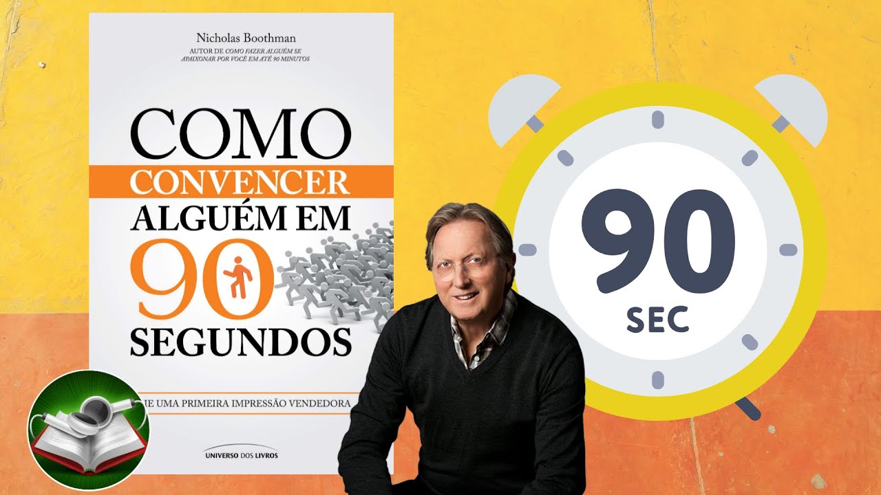 AudioBook Completo🎧-Como convencer alguém em 90 segundos-Nicholas Boothman|@audiobookmenteativada​