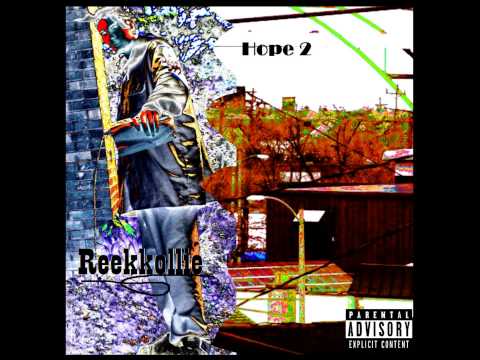 Reekkollie - Can't Stop A G [June 2013]