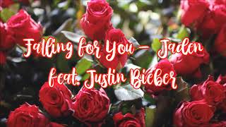 Falling for You Jaden feat. Justin Bieber // Subtitulado al Español //
