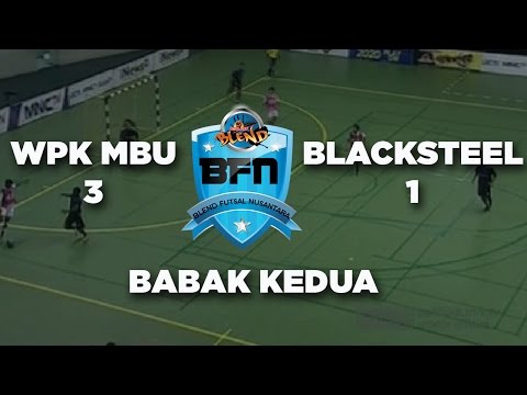 WPK MBU VS BLACK STEEL (3-1) -  BABAK KEDUA BLEND FUTSAL NUSANTARA 2016