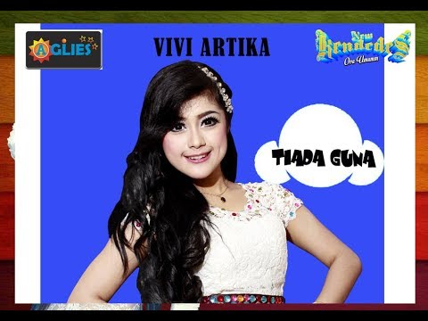 download lagu mp3 mp4 Lagu Dangdut Tiada Guna Vivi Artika, download lagu Lagu Dangdut Tiada Guna Vivi Artika gratis, unduh video klip Lagu Dangdut Tiada Guna Vivi Artika