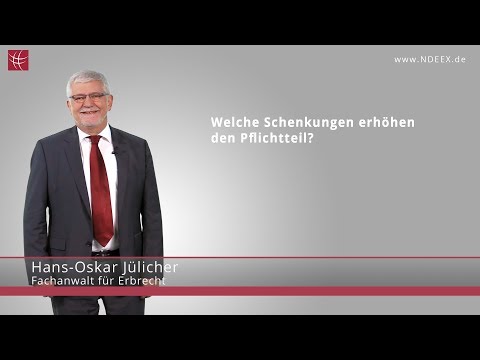 Welche Schenkungen erhöhen den Pflichtteil? | NDEEX
