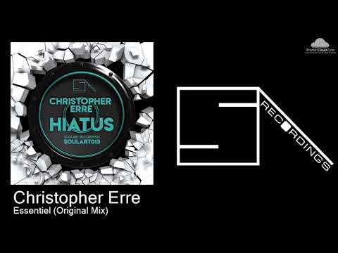 SOULART013 Christopher Erre - Essentiel (Original Mix) [Progressive House]