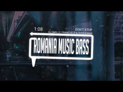 DJ 1MILLY, Francisco & Shockman - Don't Stop (Bass Boosted)
