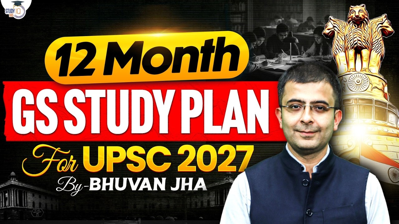 How to Complete GS for UPSC 2027 in 12 Months? | Full Roadmap | StudyIQ IAS