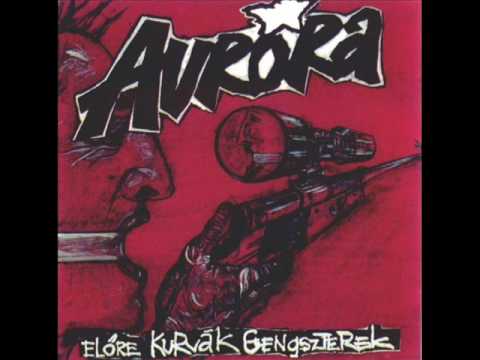 Aurora - Munkanélküliek Dala (HQ)