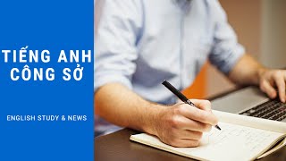[TIẾNG ANH CÔNG SỞ ] Bài 01: Giới thiệu nhân viên