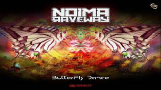 Noima Raveway - Butterfly Dance