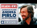 JUVENTUS set to hire ANDREA PIRLO as new manager | Fabrizio Romano reports on CBS Sports HQ