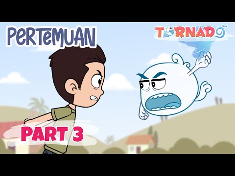 PERTEMUAN PART 3 (END)- TORNADO ANIMASI SEKOLAH
