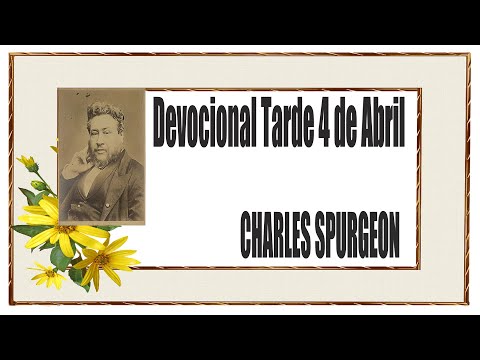 Devocional/Charles Spurgeon/Tarde 4 de Abril "Venid, y subamos al monte del Señor".Isaías 2:3