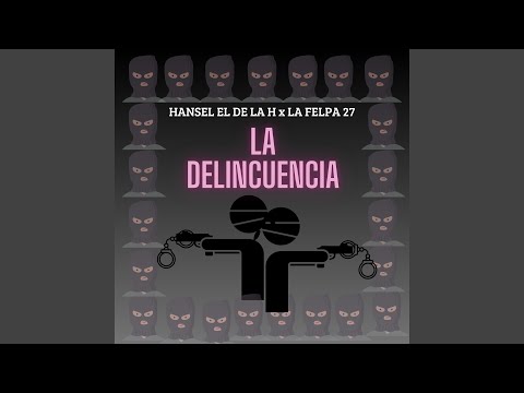 La Delincuencia