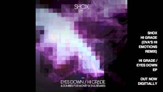 Shox - Hi Grade (DVA's Hi Emotions Remix)