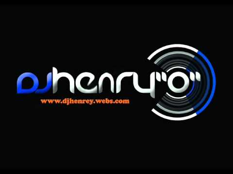 New dj henry Remix 2012