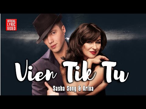 Arina ir Sasha Song - Vien Tik Tu (Official Lyric Video). Lietuviškos Dainos