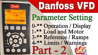 Download the video "Part-2 | Danfoss VFD parameter setting | VLT Automation Drive Parameter setting"