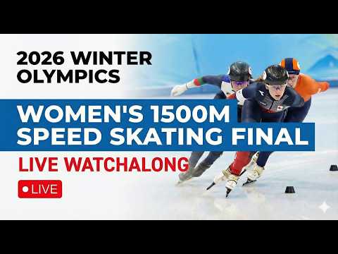 Women’s 1500m Speed Skating FINAL LIVE 🔴 | Milano Cortina 2026 Winter Olympics Watchalong