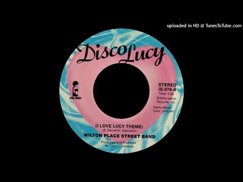 1977_149 - Wilton Place Street Band - Disco Lucy (I Love Lucy Theme) - (45)(3.32)