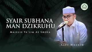 Download lagu Syair Subhana Man Dzikruhu - Alfi Hasyim - Majelis Ta'lim As Shofa Banjarmasin mp3 Download lagu Syair Subhana Man Dzikruhu - Alfi Hasyim - Majelis Ta'lim As Shofa Banjarmasin mp3