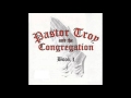 Pastor Troy & The Congregation - "Down South Nigga Fa Life" OFFICIAL VERSION