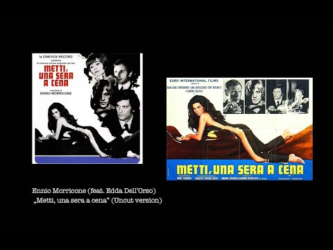 Ennio Morricone "Metti una sera a cena"