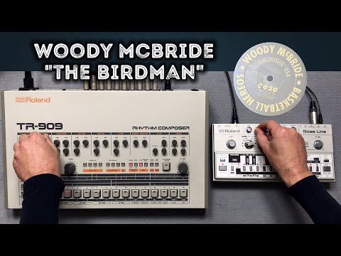 Woody McBride "The Birdman" – Roland TB-303 Pattern, TR-909, Behringer TD-3, ABL