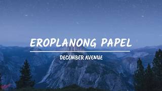 December Avenue - Eroplanong Papel (Lyrics)