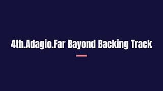 Download lagu 4th - Adagio - Far Beyond the Sun full Backing track MMNT mp3 Download lagu 4th - Adagio - Far Beyond the Sun full Backing track MMNT mp3