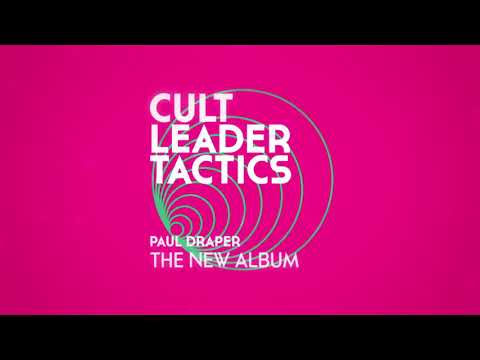 Paul Draper - Cult Leader Tactics (Official Lyric Video)
