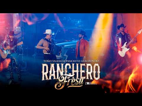 @tonovalenciaoficial @PanchitoArredondoTv - Ranchero Fresa (Video Oficial)