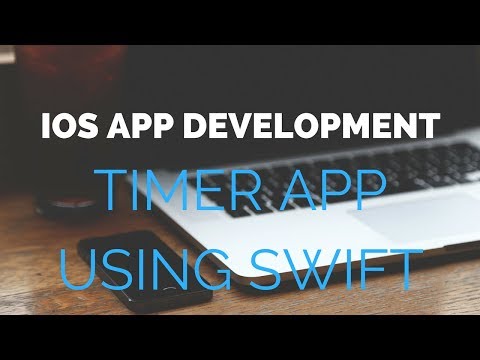 iOS App Developement using Swift - How to make a Timer app
