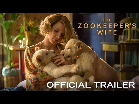 The Zookeeper's Wife | Official Trailer | In Cinemas May 18