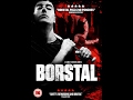 BORSTAL Official International Trailer #1