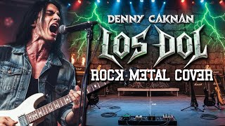 Download lagu LOS DOL – DENNY CAKNAN | ROCK METAL COVER by JRANGJRENG 🎸 mp3