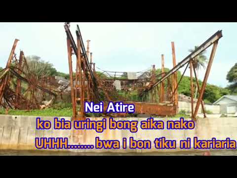 Nei Atire Kiribati karaoke