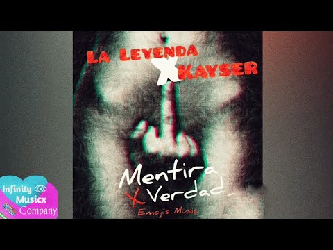 LEGY x KAYSER - Mentira ❌ Verdad [Prod by Emojis Music] (Official Audio)