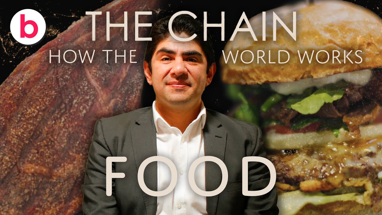 The Chain | How the World Works | Food | Episode 1