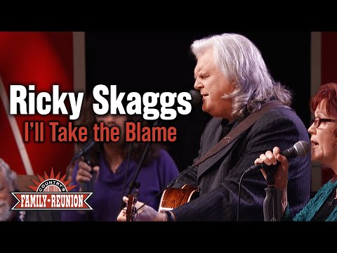 Ricky Skaggs sings "I'll Take the Blame"
