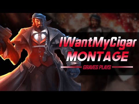 IWantMyCigar "Graves Main" Montage | League of Legends