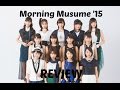 Morning Musume'15 Review! 