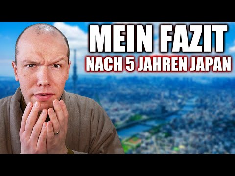 Mein Fazit nach 5 Jahren Japan...