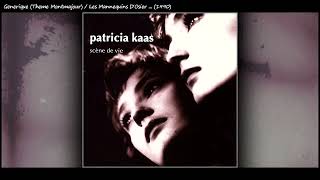 01. Generique (Theme Montmajour), Les Mannequins D&#39;Osier ... / Patricia Kaas