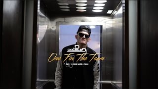 DJ D Double D - One For The Team feat. Da L.E.S, Gemini Major & Yanga (Official Music Video)
