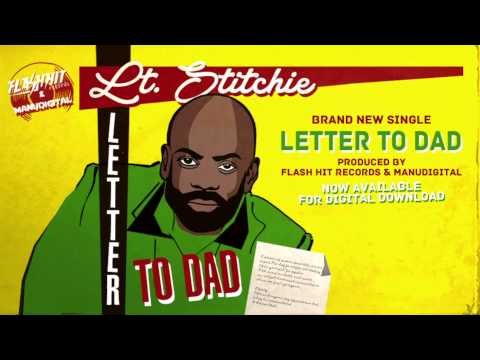 Lt  Stitchie - Letter To Dad (Flash Hit Records & Manudigital)