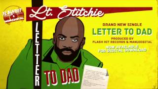 Lt  Stitchie - Letter To Dad (Flash Hit Records &amp; Manudigital)