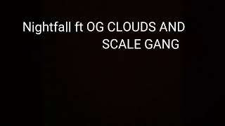 Nightfall x og clouds x toolyani - profit