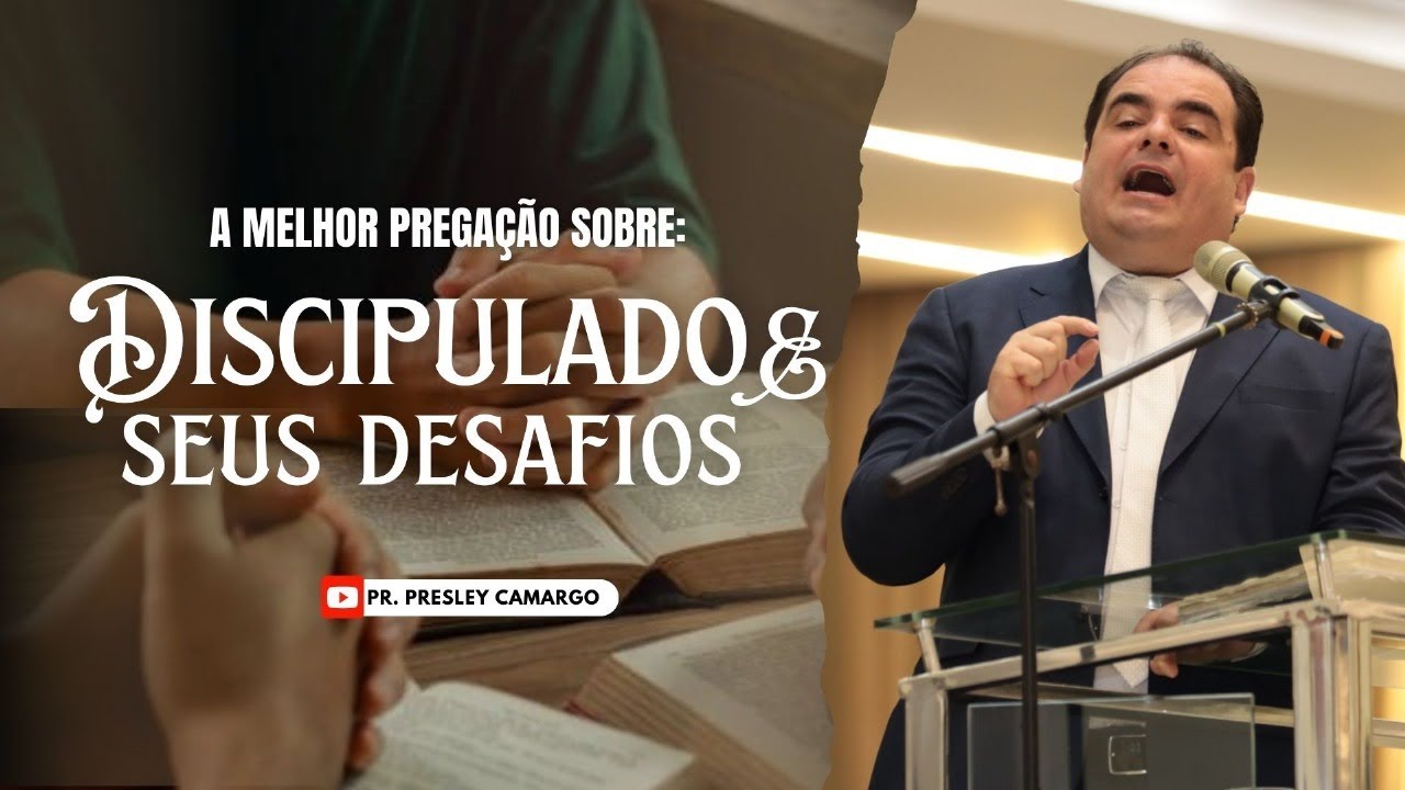 Discipulado como você NUNCA viu | Mateus 28: 16-20 Presley Camargo