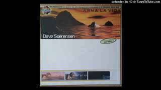 Dave Soerensen - Arma La Vida (Original Club Mix)