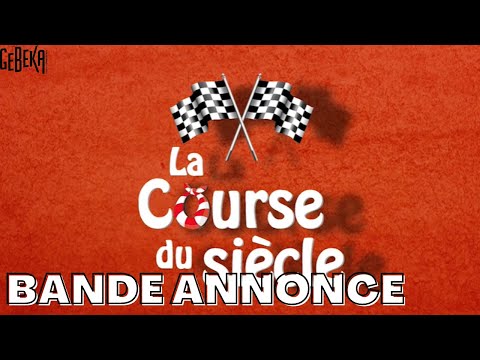 La course du siècle Gebeka Films / Akkord Film Produktion GmbH